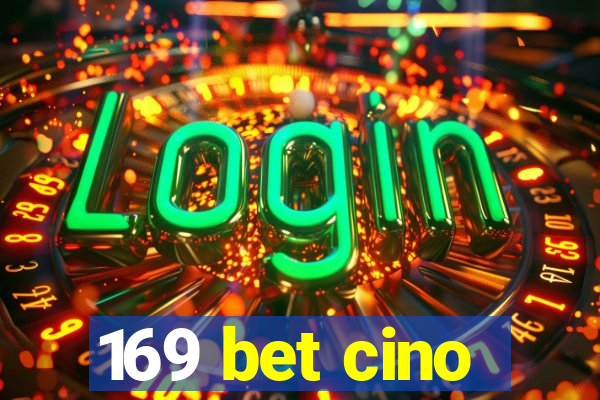 169 bet cino